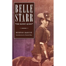 Belle Starr: The Bandit Queen