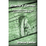 Gracie's Corner: I've Got Something to Say and I'll Say it My Way...