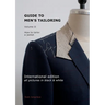 Guide to men's tailoring, Volume 2 (black & white): How to tailor a jacket