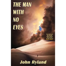 The Man with no Eyes