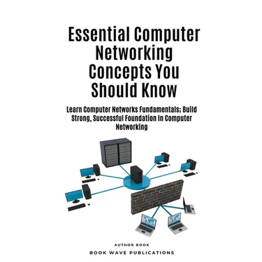 Essential Computer Networking Concepts You Should Know
