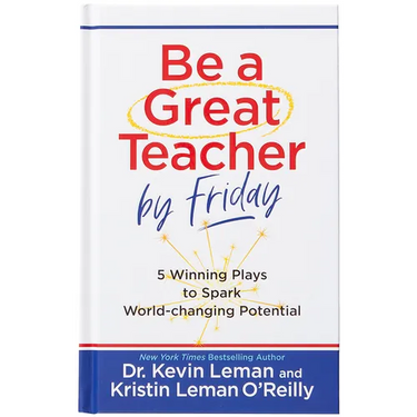 Be a Great Teacher by Friday: 5 Winning Plays to Spark World-Changing Potential