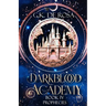 Darkblood Academy: Book Four: Prophecies