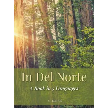 In Del Norte: A Book in 5 Languages