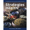 Strategies For Health: A Comprehensive Guide to Healing Yourself Naturally