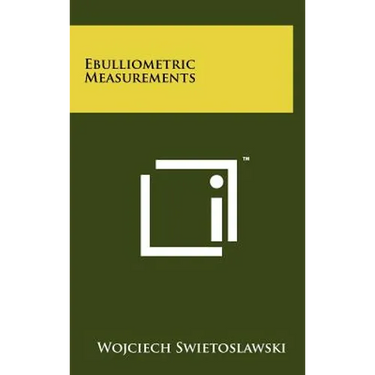 Ebulliometric Measurements