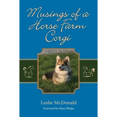 Musings of a Horse Farm Corgi