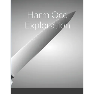 Harm Ocd Exploration