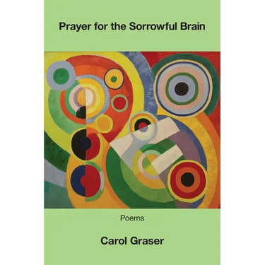 Prayer for the Sorrowful Brain