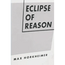 Eclipse of Reason