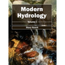 Modern Hydrology: Volume I