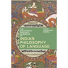 The Bloomsbury Research Handbook of Indian Philosophy of Language