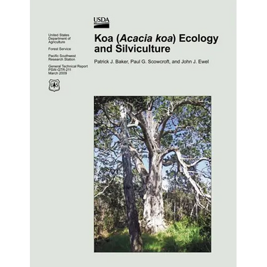 Koa (Acacia koa) Ecology and Silviculture
