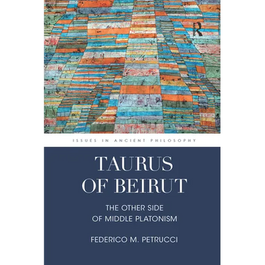 Taurus of Beirut: The Other Side of Middle Platonism