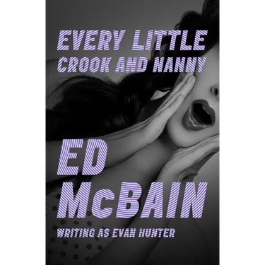 Every Little Crook and Nanny