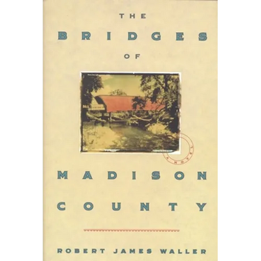 The Bridges of Madison County