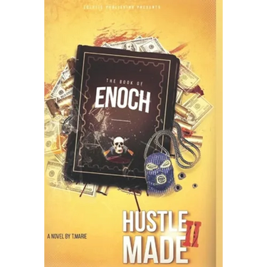 Hustle Made II: The Book Of Enoch