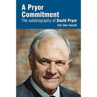 A Pryor Commitment: The Autobiography of David Pryor