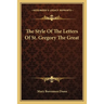 The Style Of The Letters Of St. Gregory The Great