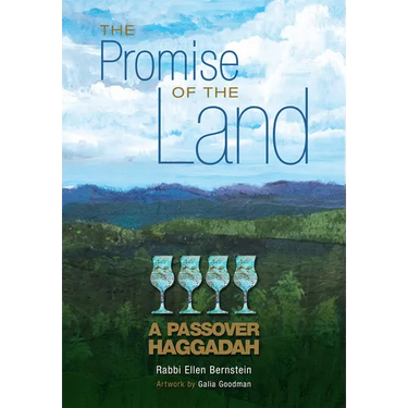 The Promise of the Land: A Passover Haggadah