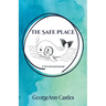 The Safe Place: A Devotional Journal