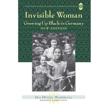 Invisible Woman: Growing Up Black in Germany