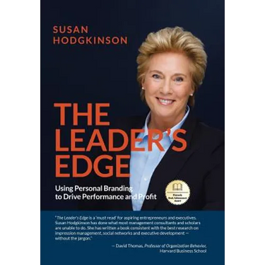 The Leader's Edge: Using Personal Branding to Drive Performance and Profit