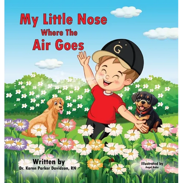 My Little Nose, Where the Air Goes (for boys)