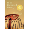 In an Uncharted Country