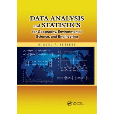 Data Analysis and Statistics for Geography, Environmental Science, and Engineering
