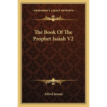 The Book Of The Prophet Isaiah V2