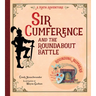 Sir Cumference and the Roundabout Battle