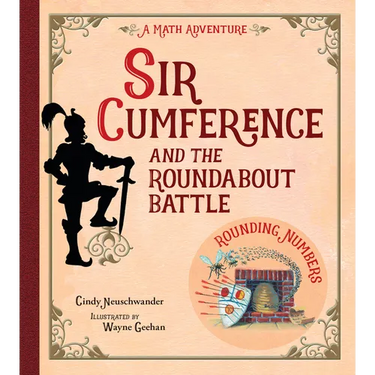Sir Cumference and the Roundabout Battle