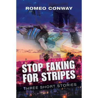 Stop Faking for Stripes: Three Short Stories