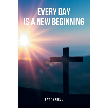 Every Day Is a New Beginning