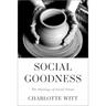 Social Goodness: The Ontology of Social Norms