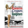 In the Midst of Cowboys Crooners and Gangsters - Recollections of the Las Vegas Glamour Era