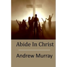 Abide In Christ