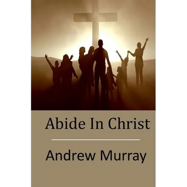 Abide In Christ