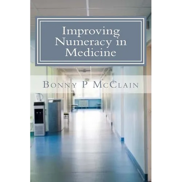 Improving Numeracy in Medicine