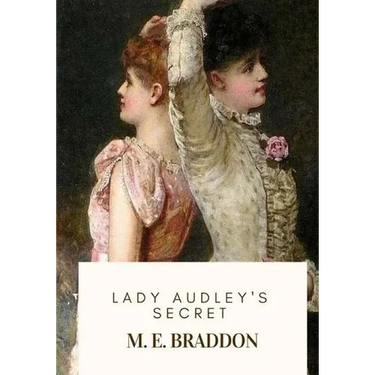 Lady Audley's Secret