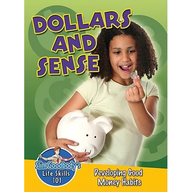 Dollars and Sense: Developing Good Money Habits
