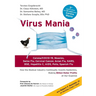 Virus Mania: Corona/COVID-19, Measles, Swine Flu, Cervical Cancer, Avian Flu, SARS, BSE, Hepatitis C, AIDS, Polio, Spanish Flu. How the Medical Indust
