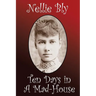 Ten Days in a Madhouse