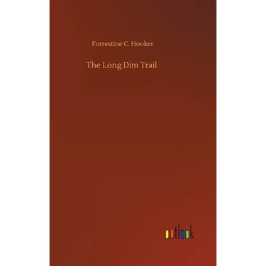 The Long Dim Trail