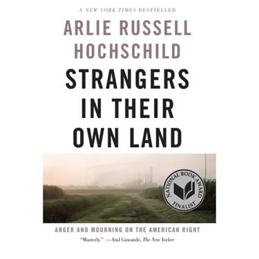Strangers in Their Own Land: Anger and Mourning on the American Right