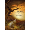 Life & Other Passing Moments: A Collection of Short Writings