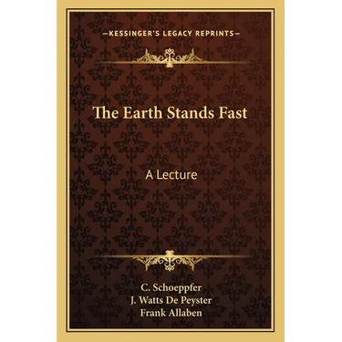 The Earth Stands Fast: A Lecture