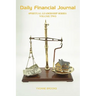 Daily Financial Journal: Spiritual Leadership Series Volume Two