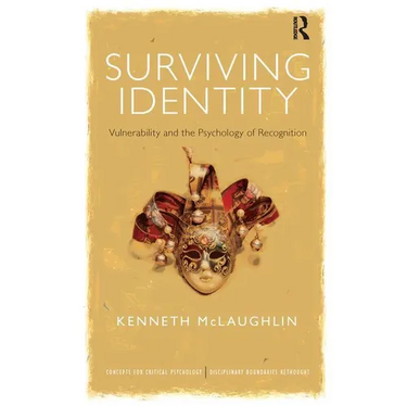 Surviving Identity: Vulnerability and the Psychology of Recognition